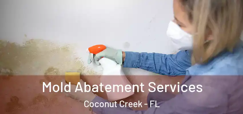  Mold Abatement Services Coconut Creek - FL